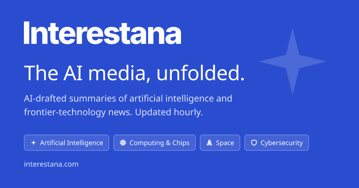 Interestana - Tech News, Media and Agency